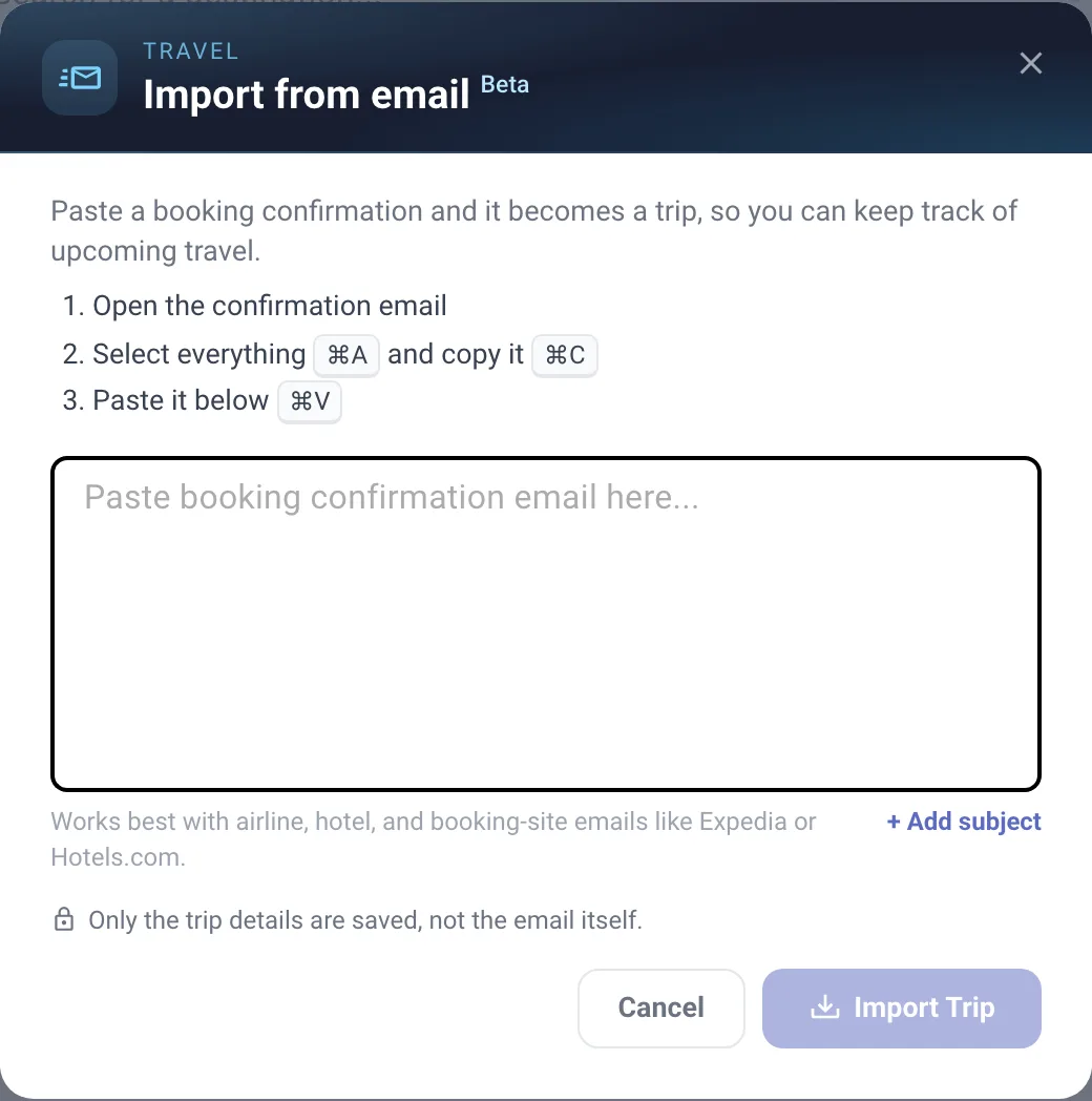 Import from email window with three numbered steps, a large paste box, and an Import Trip button